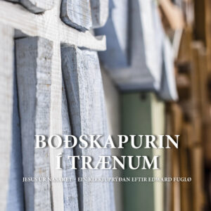 Boðskapurin í trænum (FØ)
